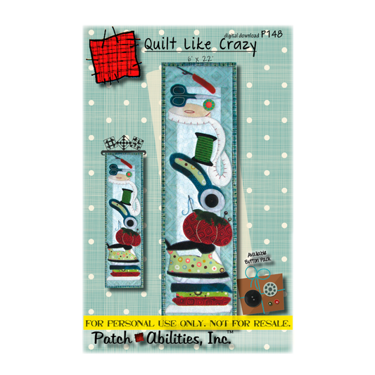 PDF Pattern #148 Quilt Like Crazy by Patch Abilities - front cover