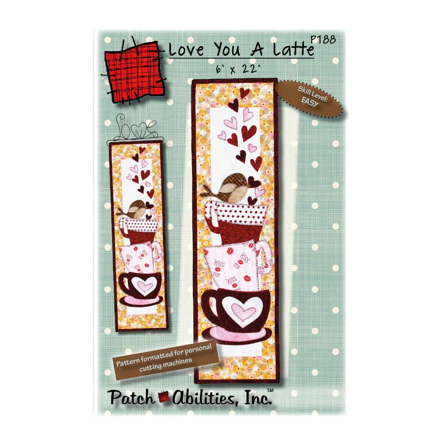 PDF Pattern #188 Love You A Latte by Patch Abilities - front cover