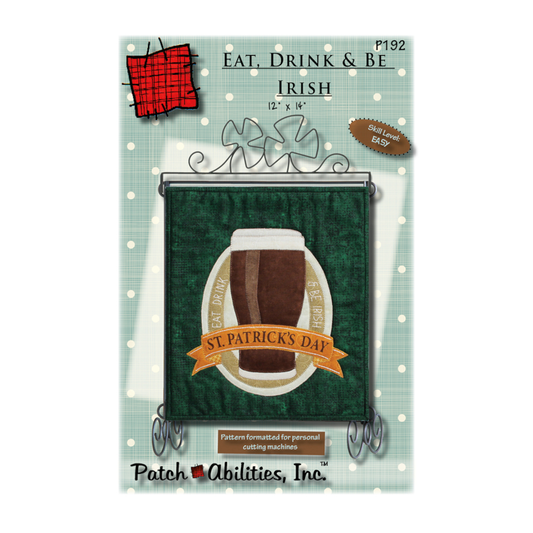PDF Pattern #192 Eat Drink & Be Irish by Patch Abilities - front cover