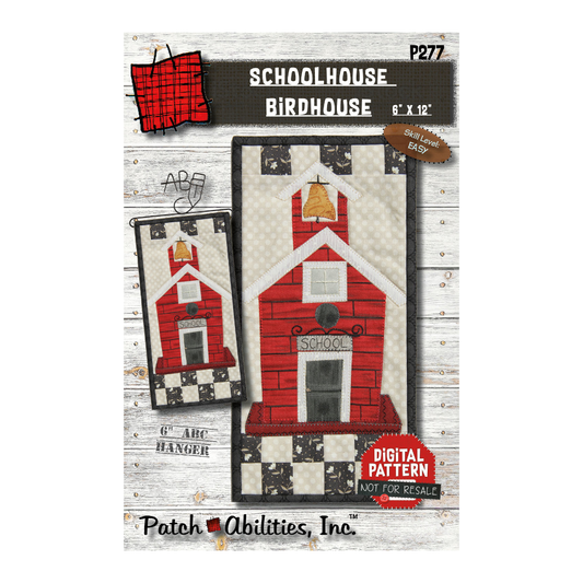 Schoolhouse Birdhouse #277 by Patch Abilities (front cover)