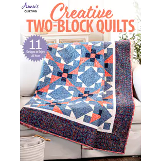 Creative Two Block Quilts - Annies Quilting