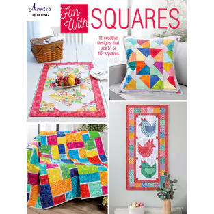 Fun with Squares by Annie's Quilting