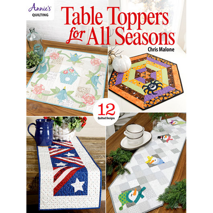 table toppers for all seasons patterns by Annie's Quilting